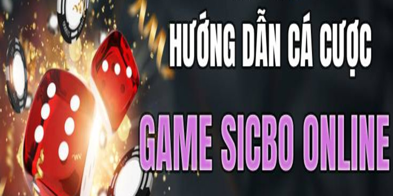 Điểm qua luật chơi chuẩn của Sicbo online